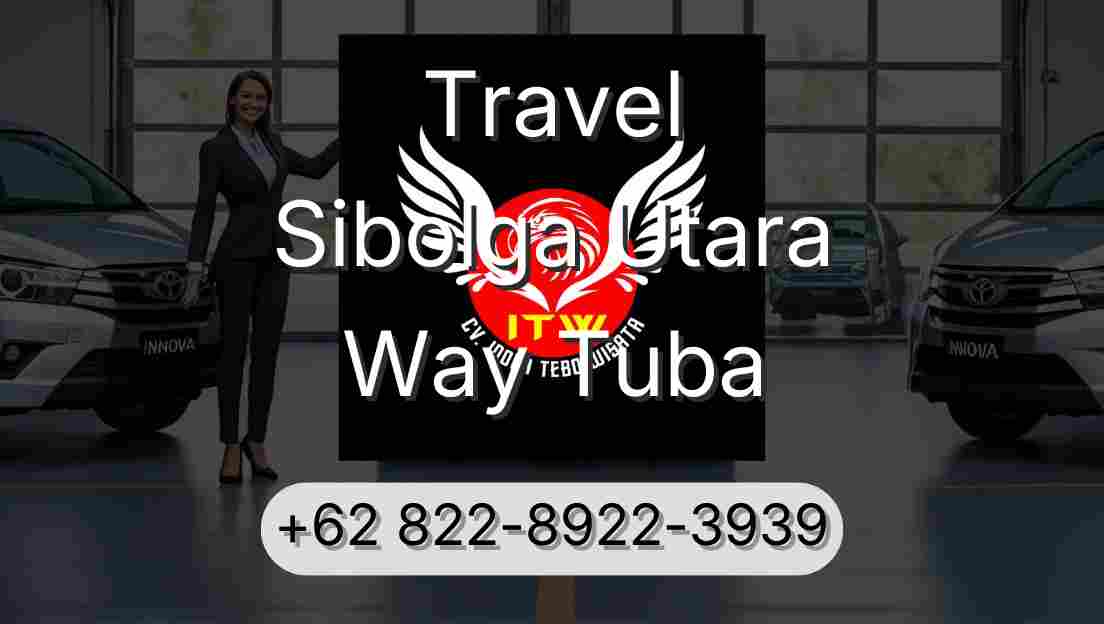 Travel Sibolga Utara Way Tuba