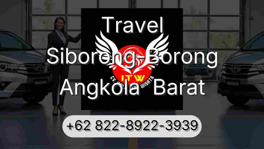Travel Siborong-Borong Angkola  Barat