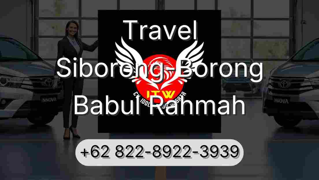Travel Siborong-Borong Babul Rahmah