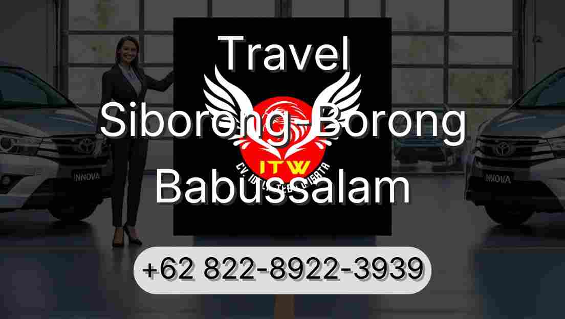 Travel Siborong-Borong Babussalam