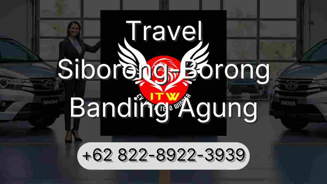 Travel Siborong-Borong Banding Agung