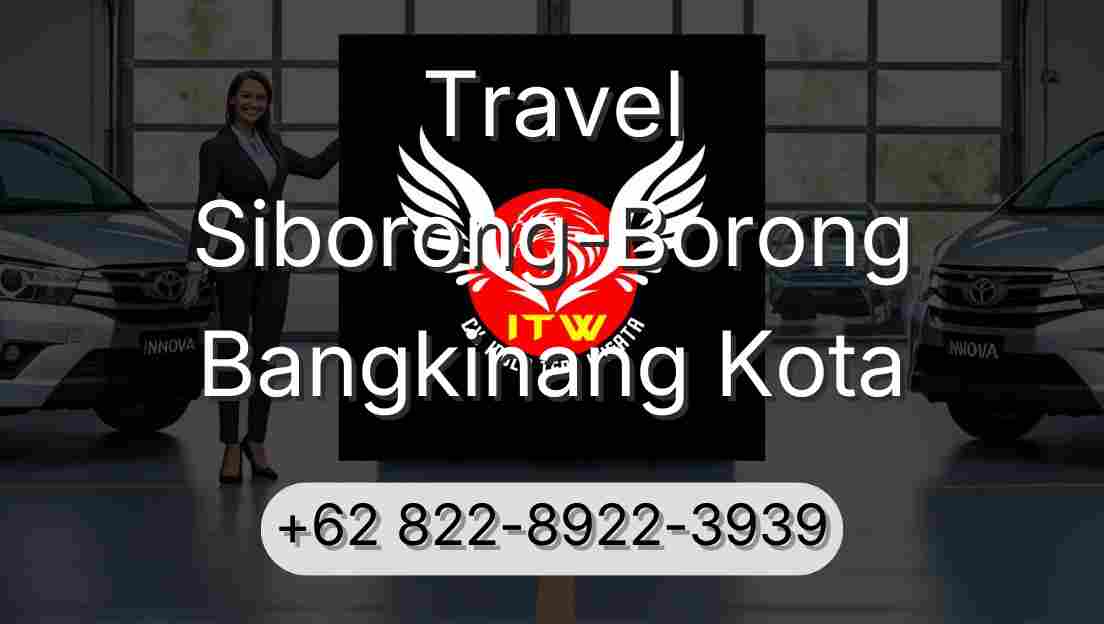 Travel Siborong-Borong Bangkinang Kota
