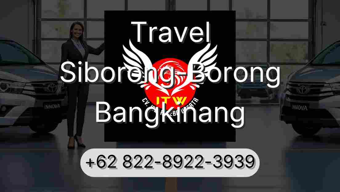 Travel Siborong-Borong Bangkinang