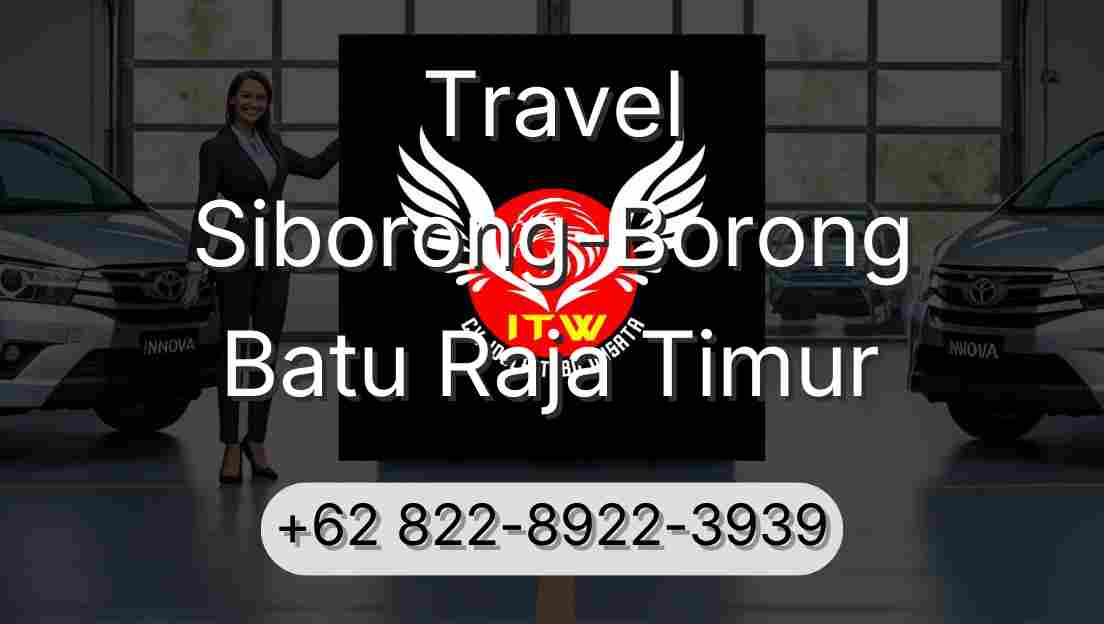 Travel Siborong-Borong Batu Raja Timur