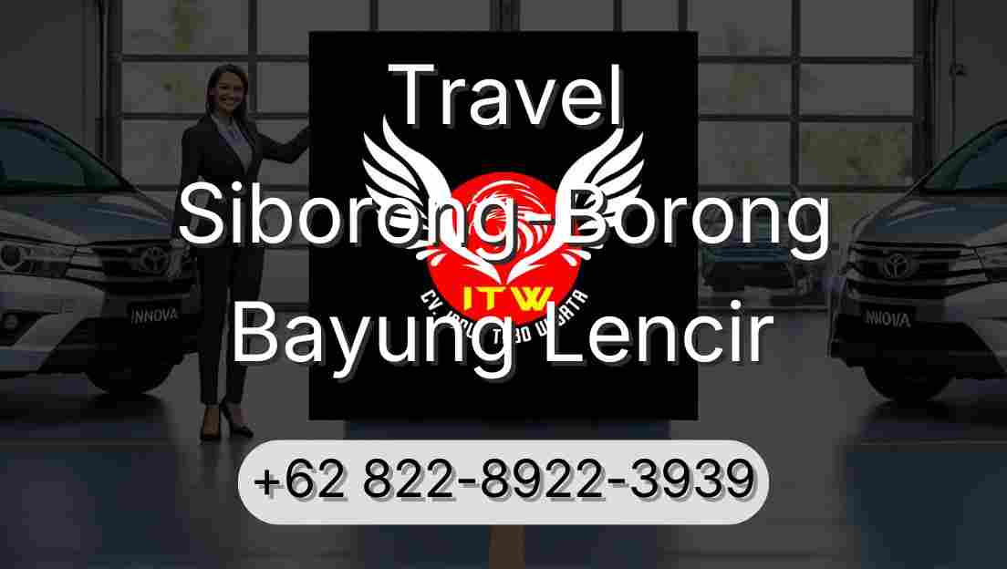 Travel Siborong-Borong Bayung Lencir