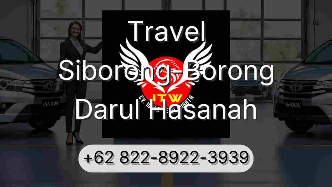 Travel Siborong-Borong Darul Hasanah