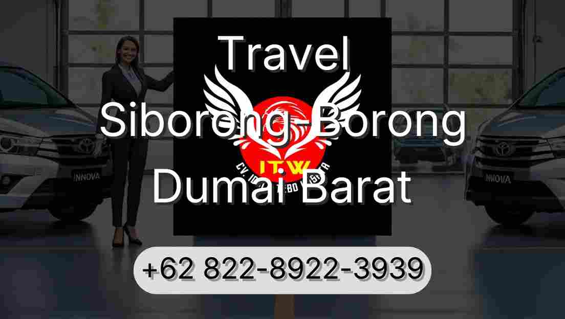 Travel Siborong-Borong Dumai Barat