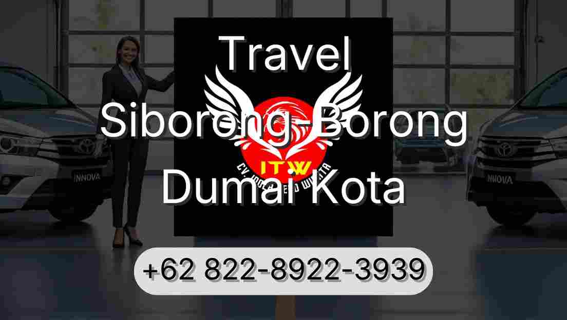 Travel Siborong-Borong Dumai Kota