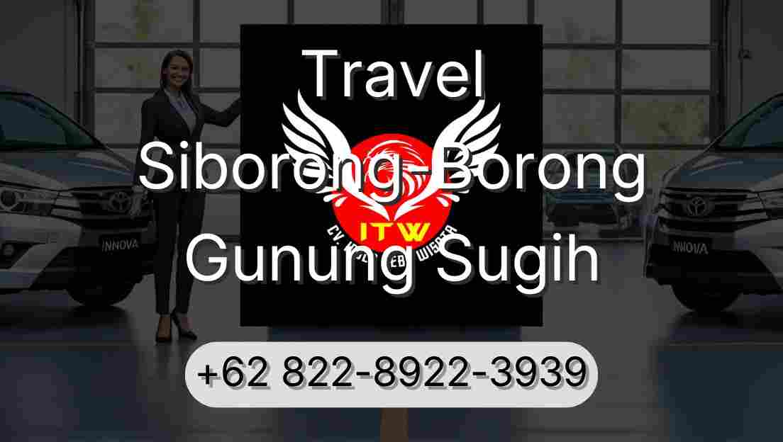 Travel Siborong-Borong Gunung Sugih