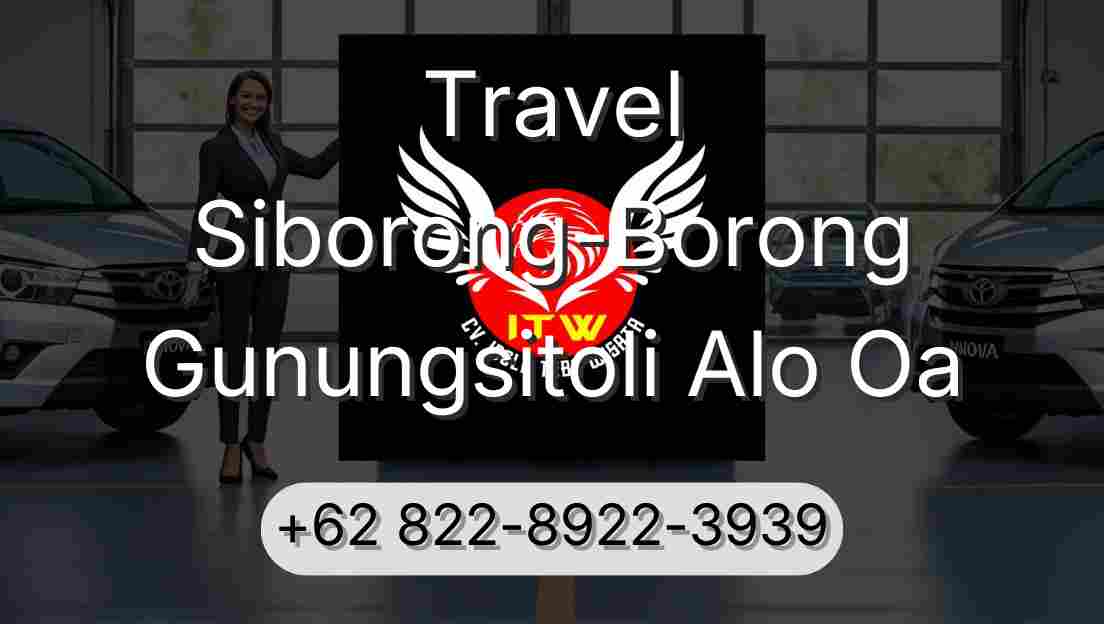 Travel Siborong-Borong Gunungsitoli Alo Oa