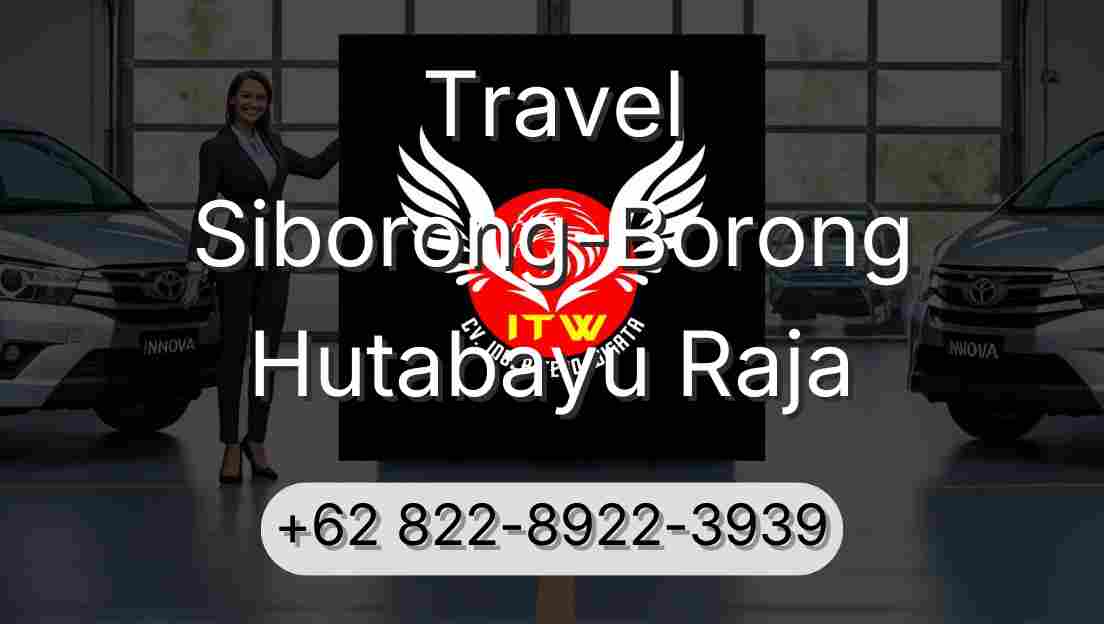 Travel Siborong-Borong Hutabayu Raja