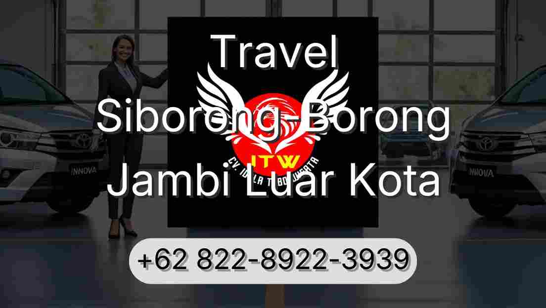 Travel Siborong-Borong Jambi Luar Kota