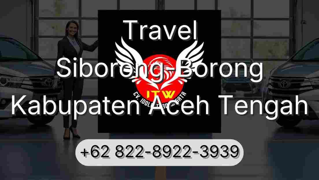 Travel Siborong-Borong Kabupaten Aceh Tengah