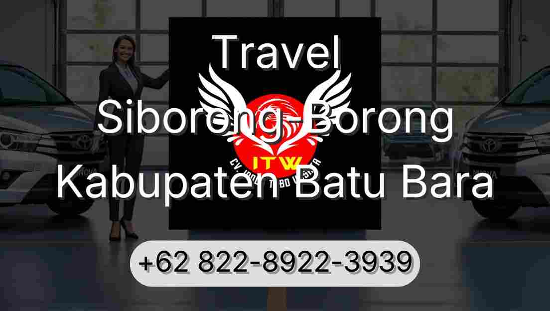 Travel Siborong-Borong Kabupaten Batu Bara