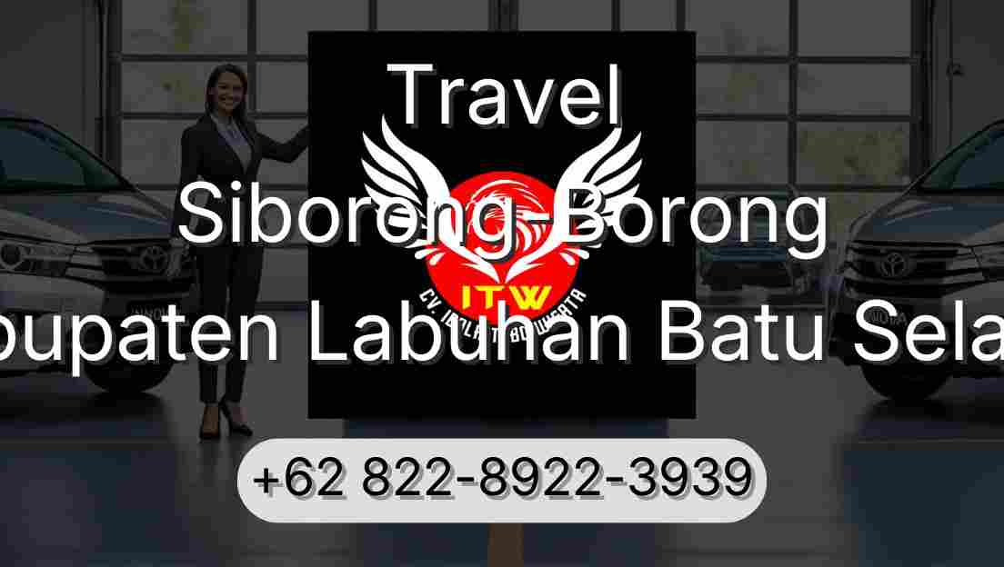 Travel Siborong-Borong Kabupaten Labuhan Batu Selatan