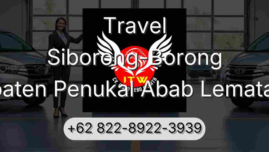 Travel Siborong-Borong Kabupaten Penukal Abab Lematang Ilir