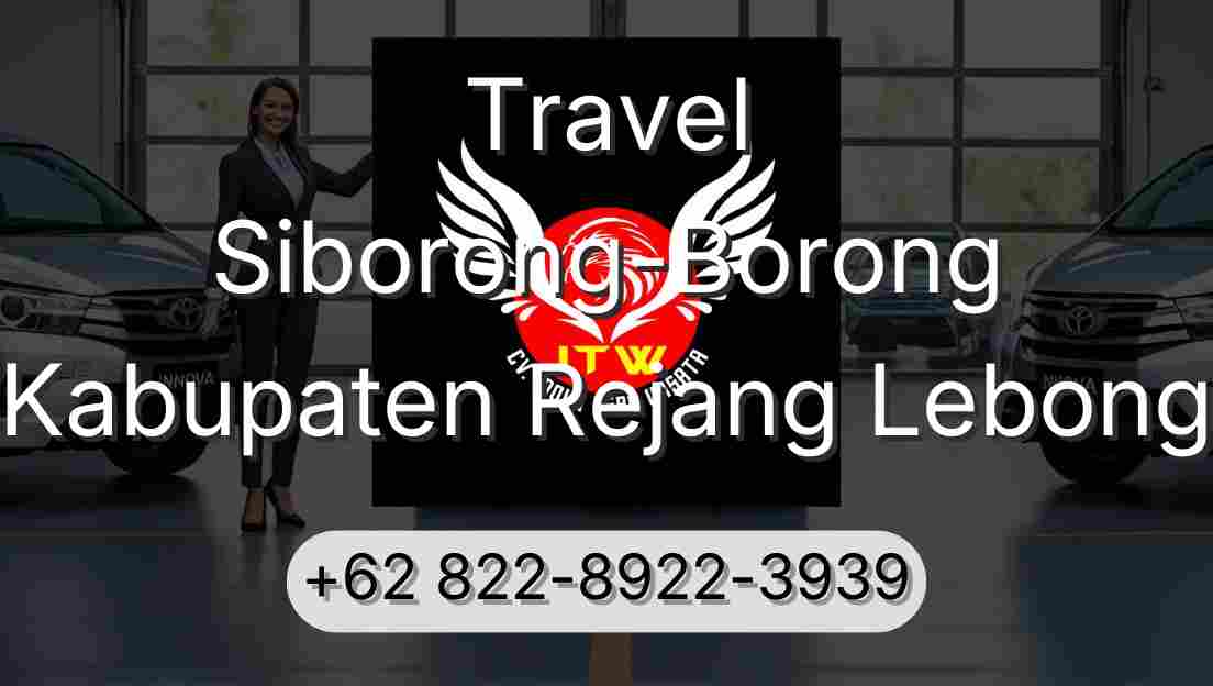 Travel Siborong-Borong Kabupaten Rejang Lebong