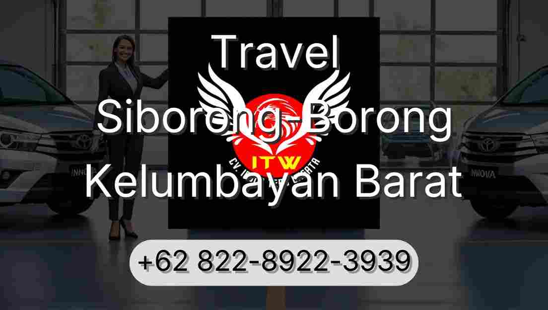 Travel Siborong-Borong Kelumbayan Barat