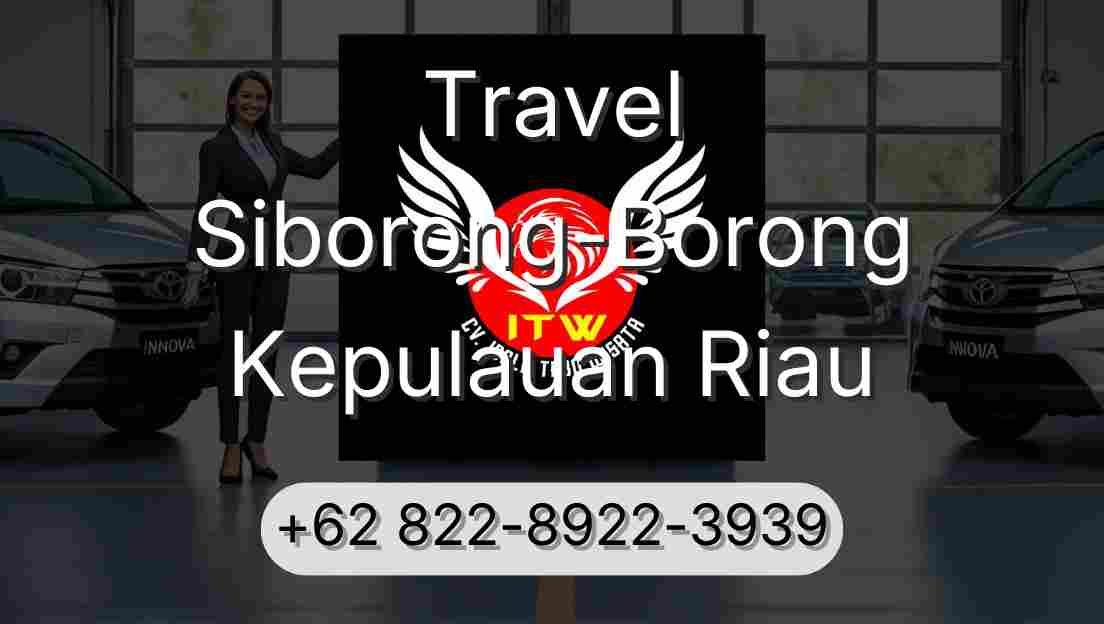 Travel Siborong-Borong Kepulauan Riau