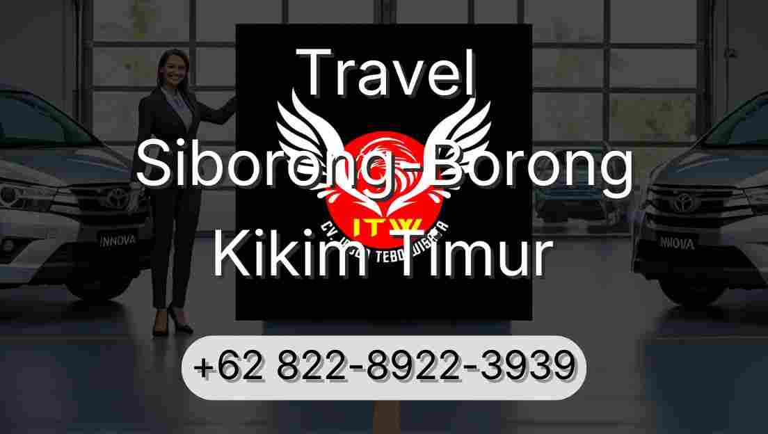 Travel Siborong-Borong Kikim Timur