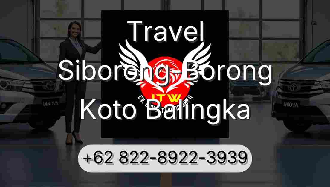 Travel Siborong-Borong Koto Balingka