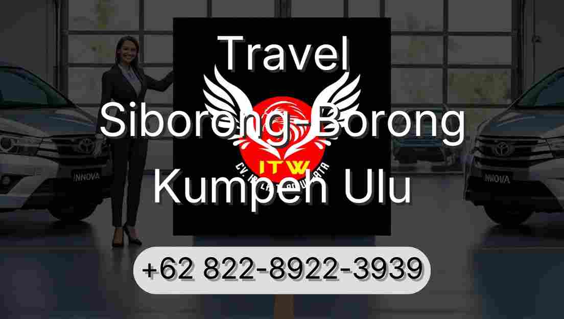 Travel Siborong-Borong Kumpeh Ulu