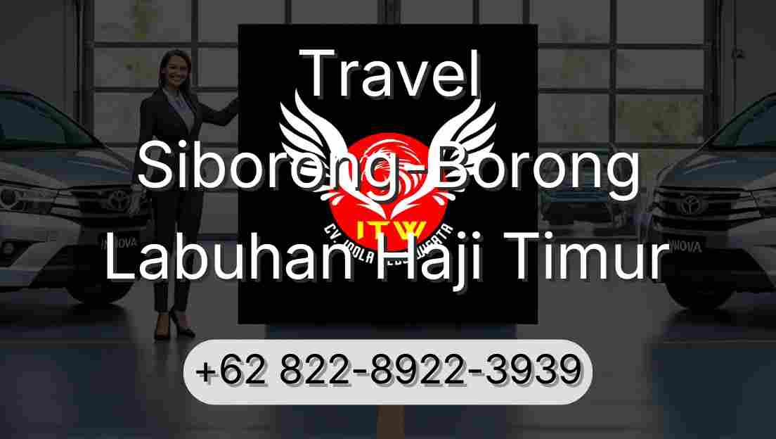 Travel Siborong-Borong Labuhan Haji Timur