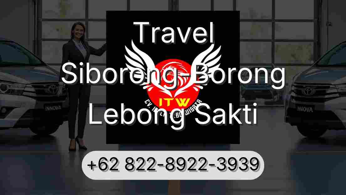 Travel Siborong-Borong Lebong Sakti