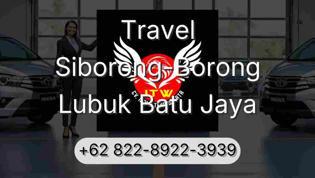 Travel Siborong-Borong Lubuk Batu Jaya