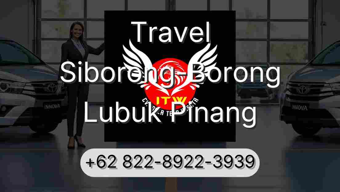 Travel Siborong-Borong Lubuk Pinang