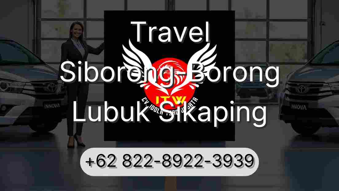 Travel Siborong-Borong Lubuk Sikaping