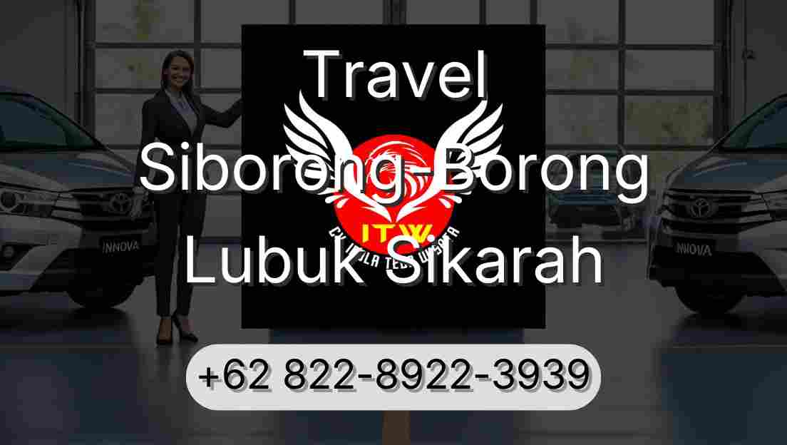 Travel Siborong-Borong Lubuk Sikarah