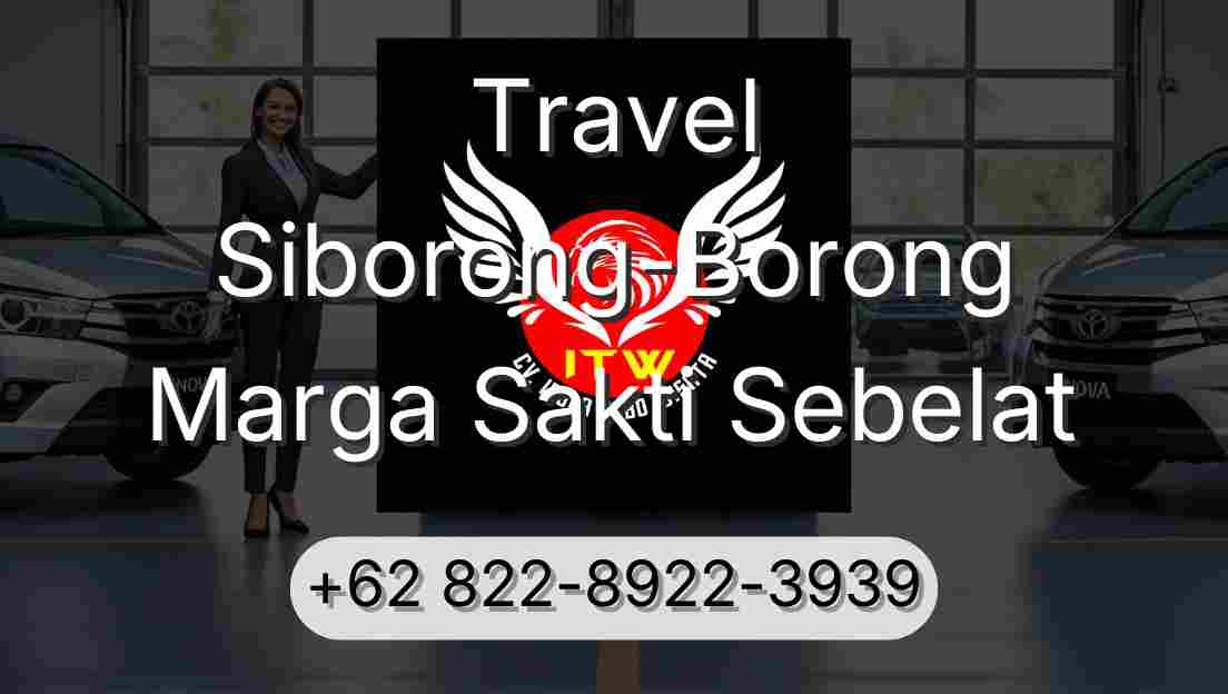 Travel Siborong-Borong Marga Sakti Sebelat