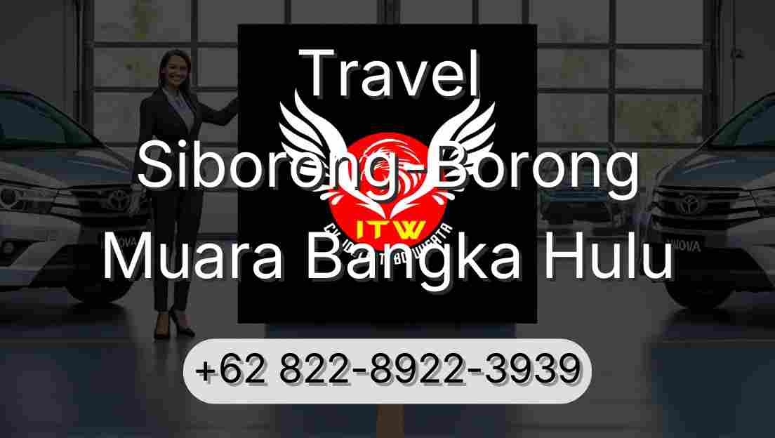 Travel Siborong-Borong Muara Bangka Hulu