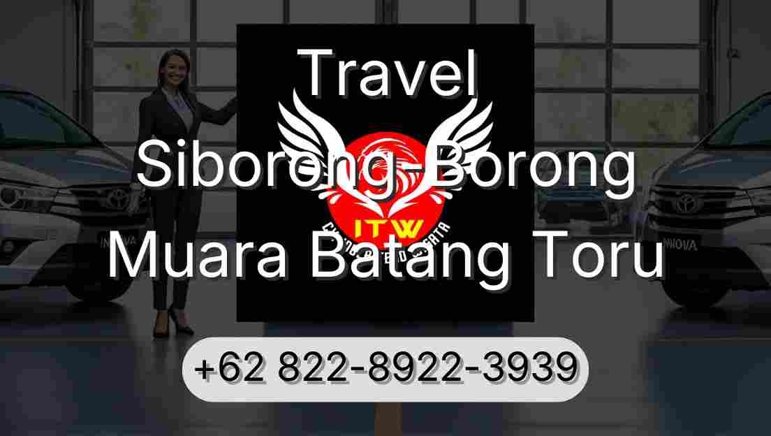 Travel Siborong-Borong Muara Batang Toru