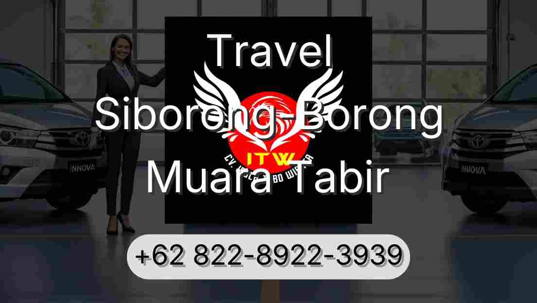 Travel Siborong-Borong Muara Tabir