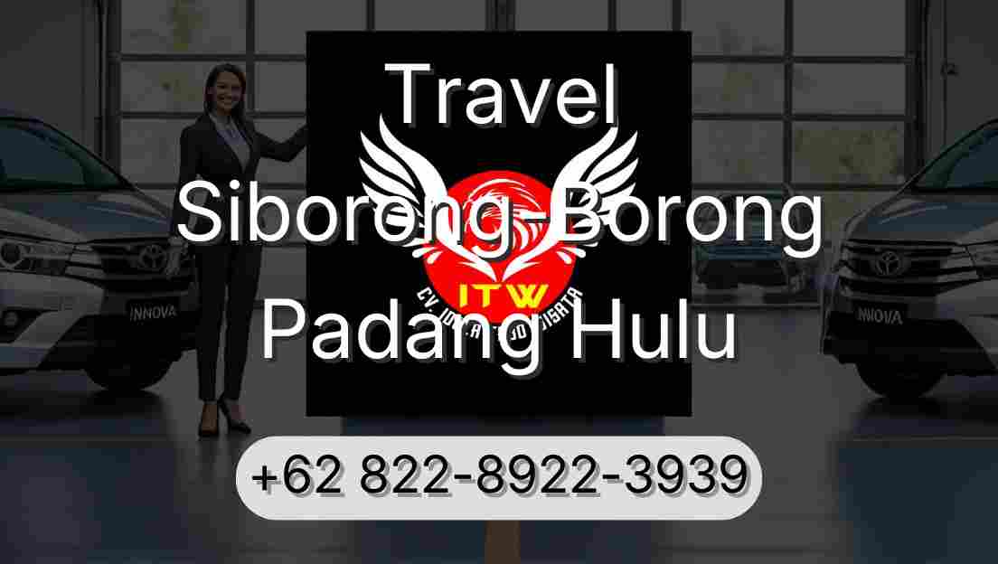 Travel Siborong-Borong Padang Hulu
