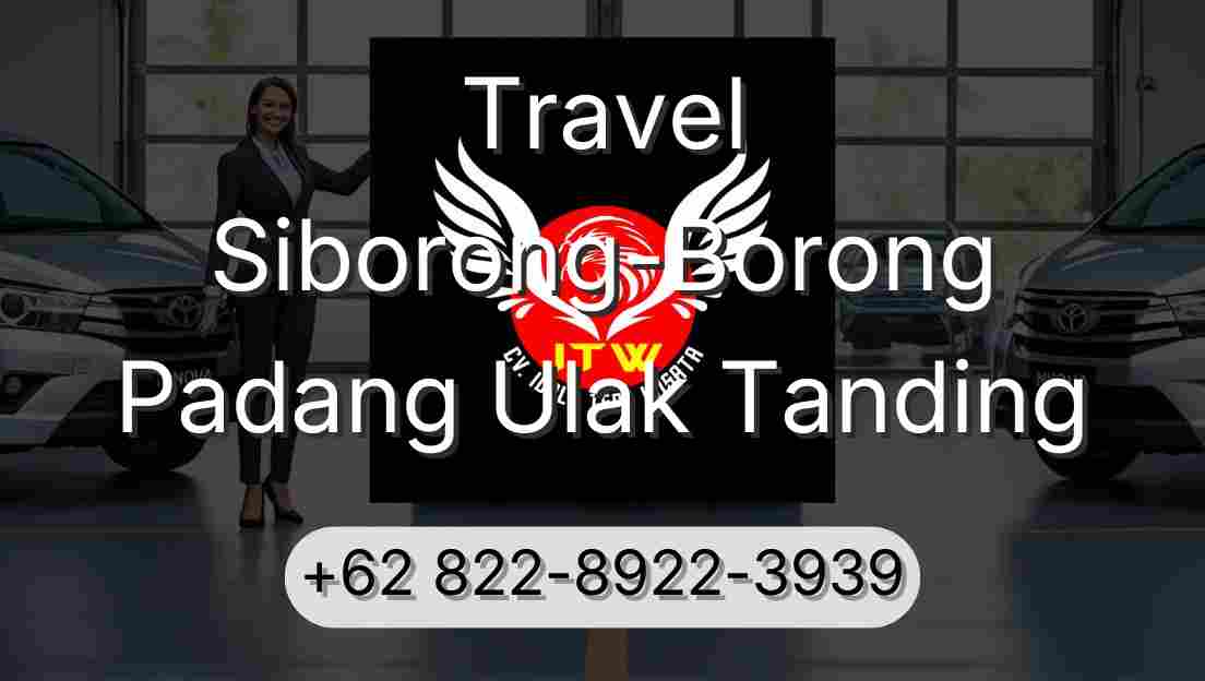 Travel Siborong-Borong Padang Ulak Tanding