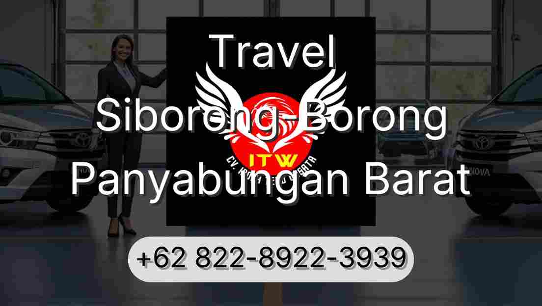 Travel Siborong-Borong Panyabungan Barat