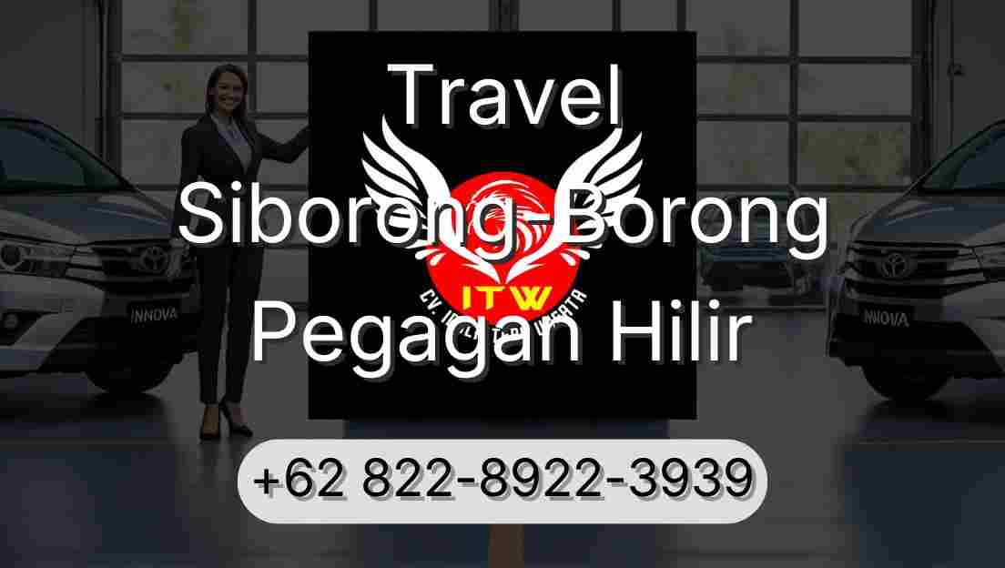Travel Siborong-Borong Pegagan Hilir