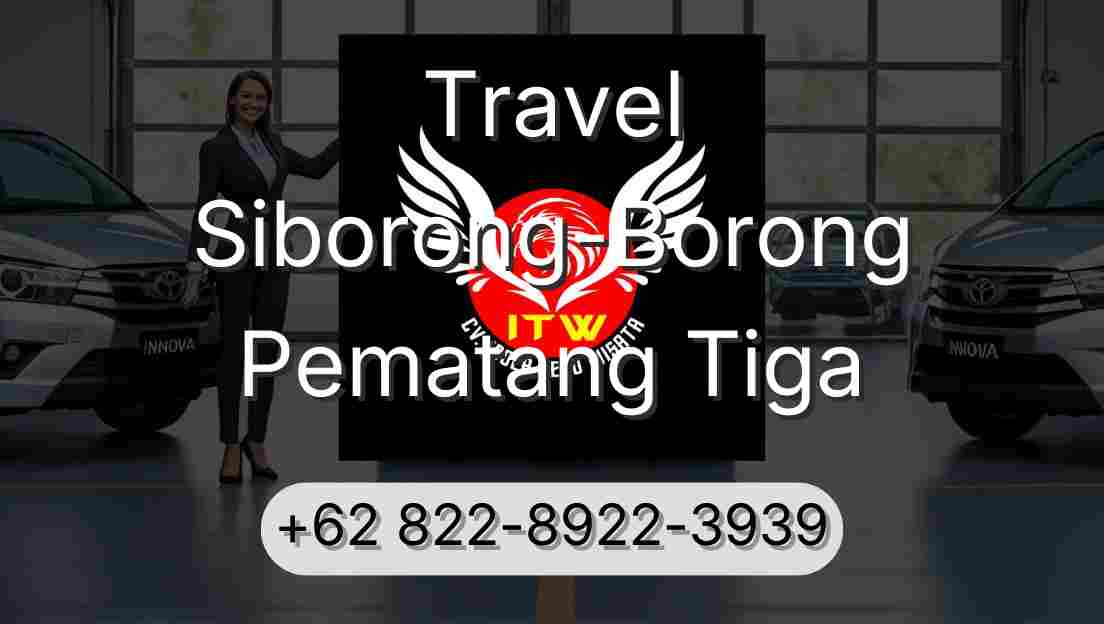 Travel Siborong-Borong Pematang Tiga