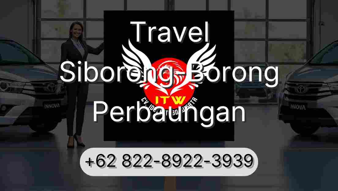 Travel Siborong-Borong Perbaungan