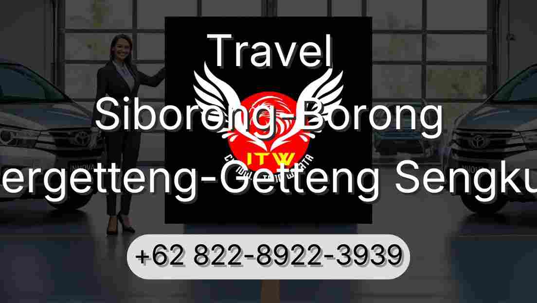 Travel Siborong-Borong Pergetteng-Getteng Sengkut
