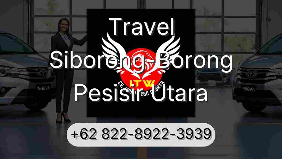 Travel Siborong-Borong Pesisir Utara