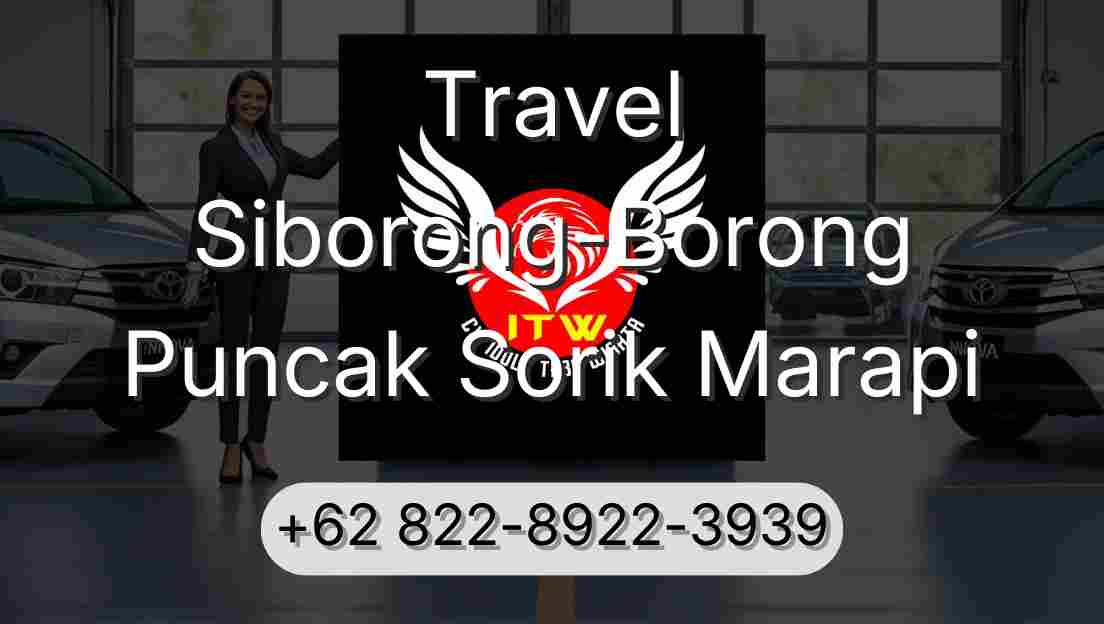 Travel Siborong-Borong Puncak Sorik Marapi