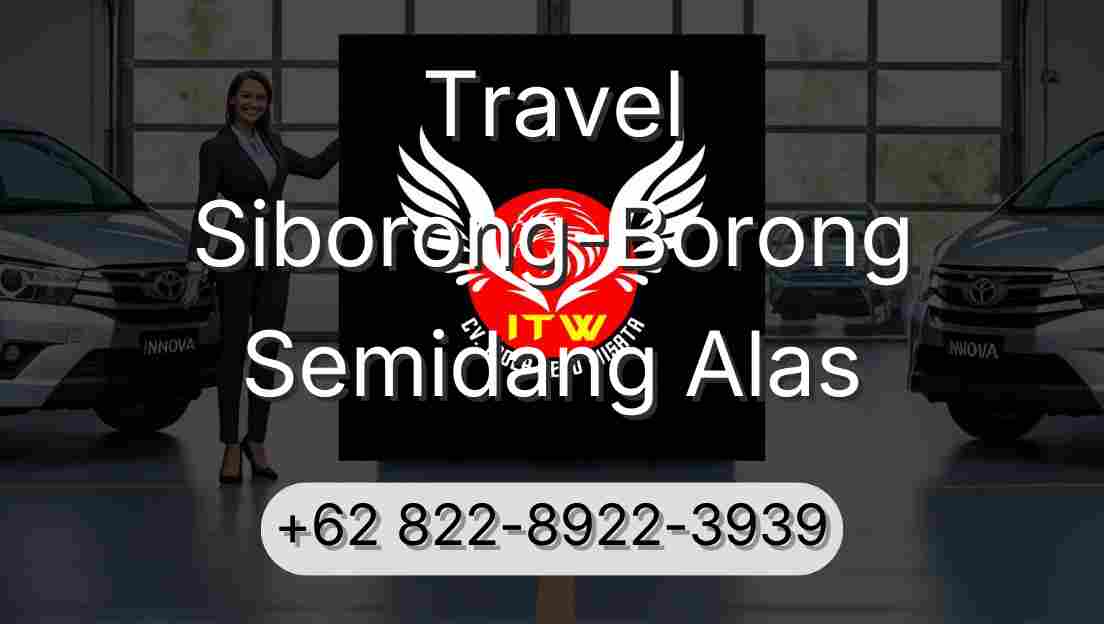 Travel Siborong-Borong Semidang Alas