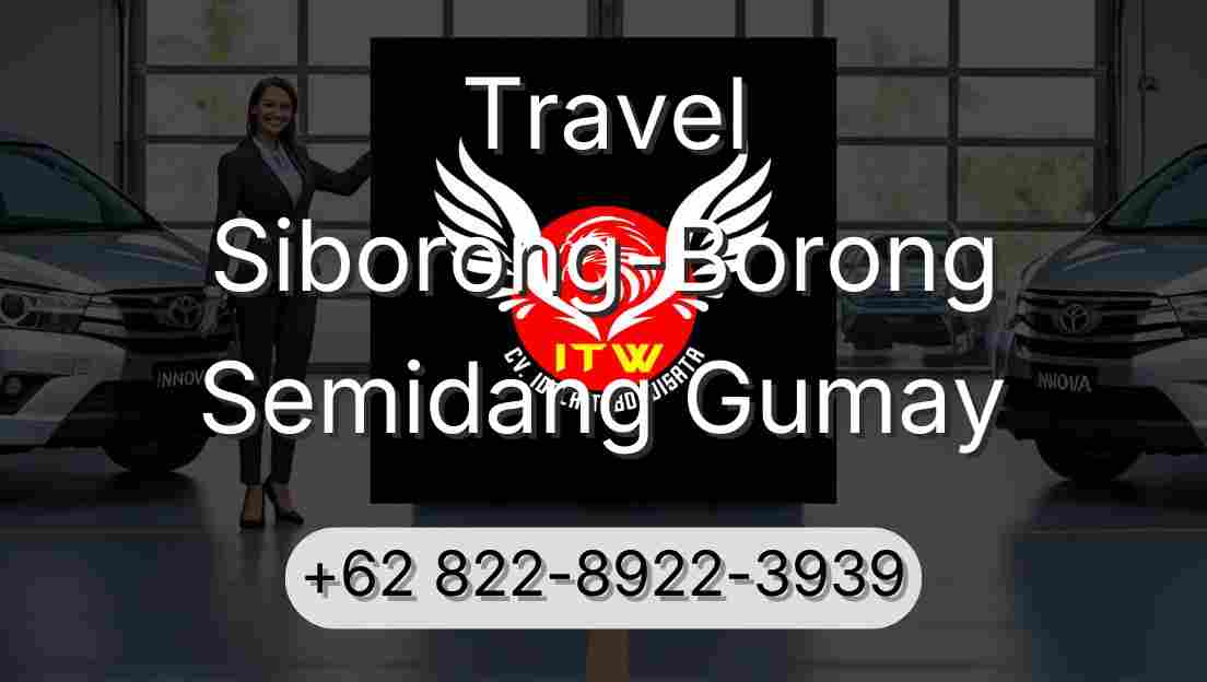 Travel Siborong-Borong Semidang Gumay