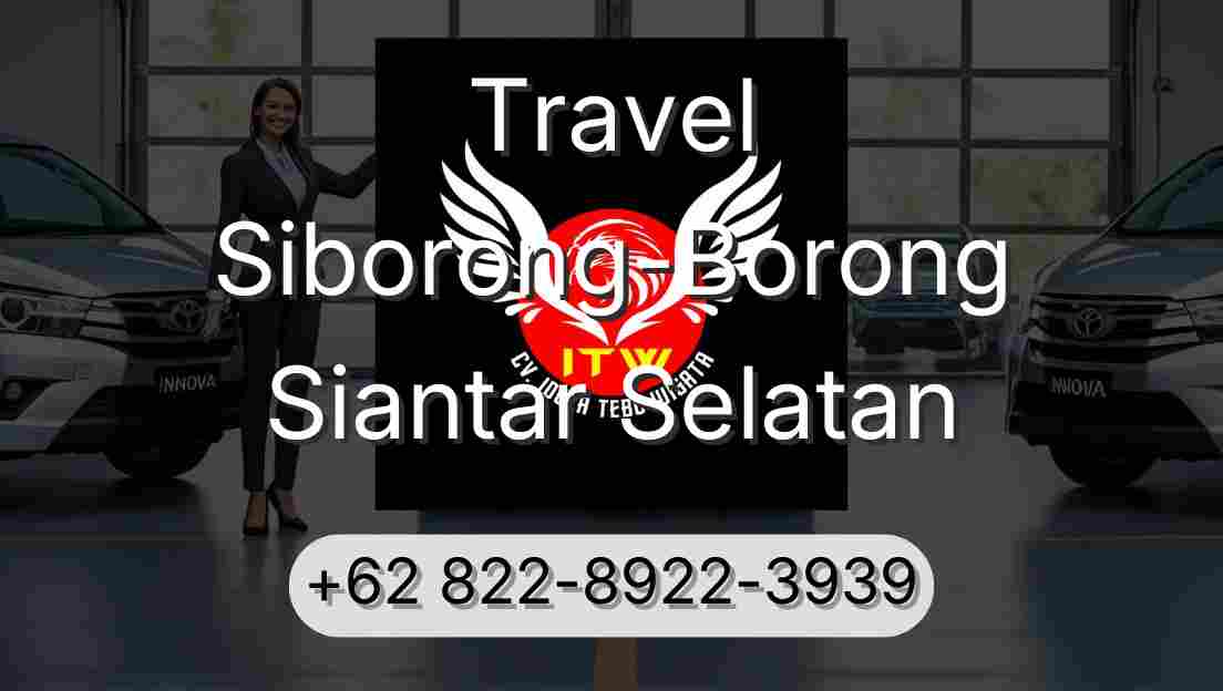 Travel Siborong-Borong Siantar Selatan