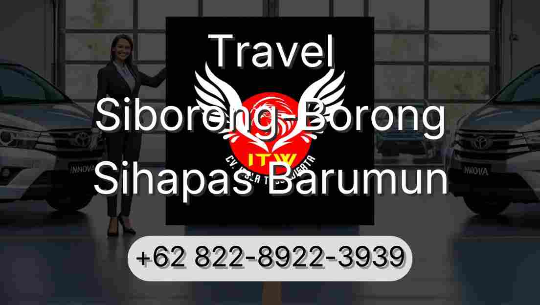 Travel Siborong-Borong Sihapas Barumun