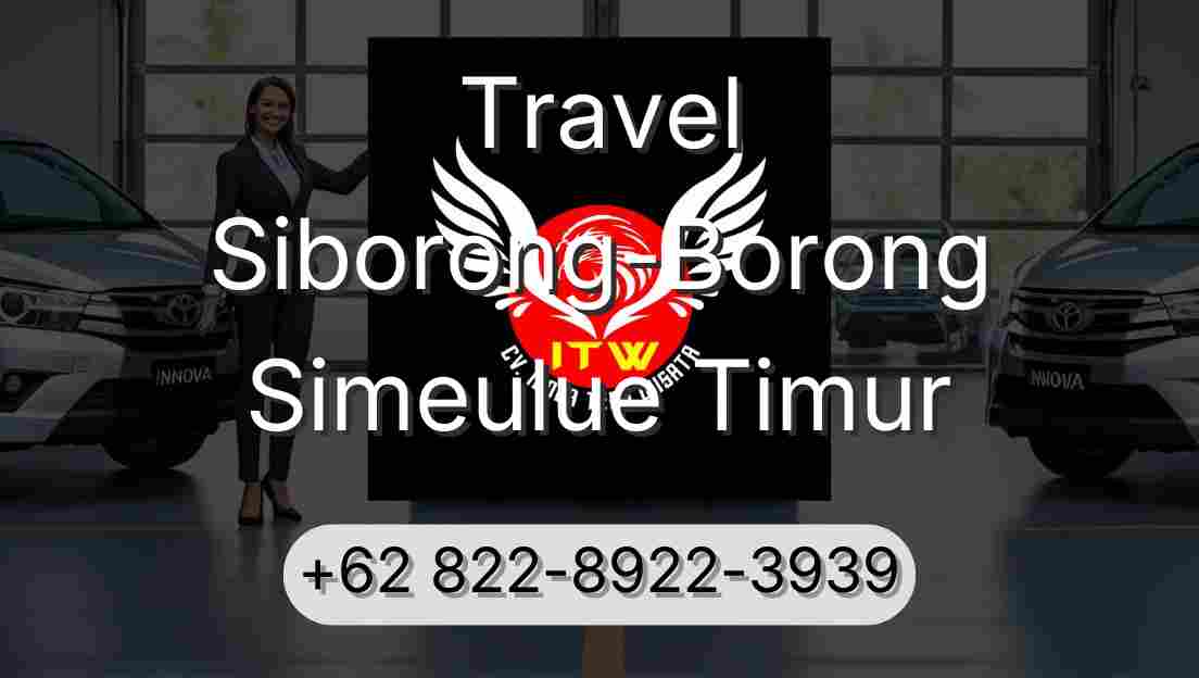 Travel Siborong-Borong Simeulue Timur